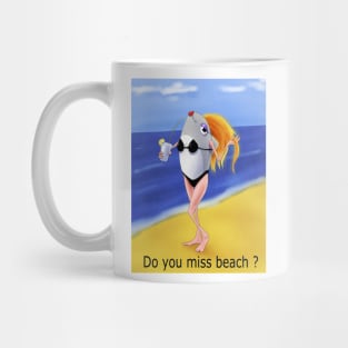 Do you miss beach ? Mug